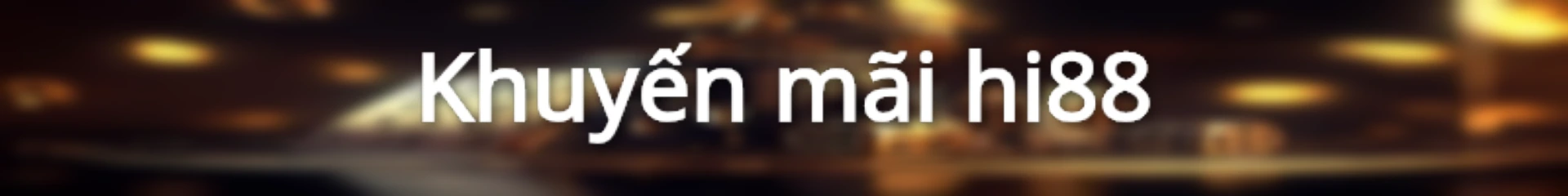Khuyến mãi hi88